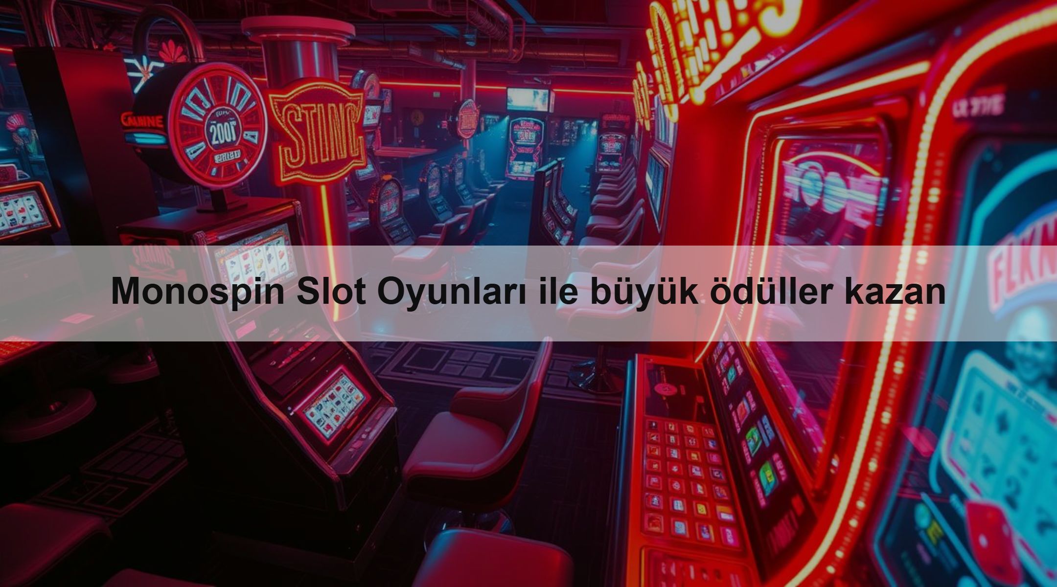 Monospin Slot Oyunları ile büyük ödüller kazan