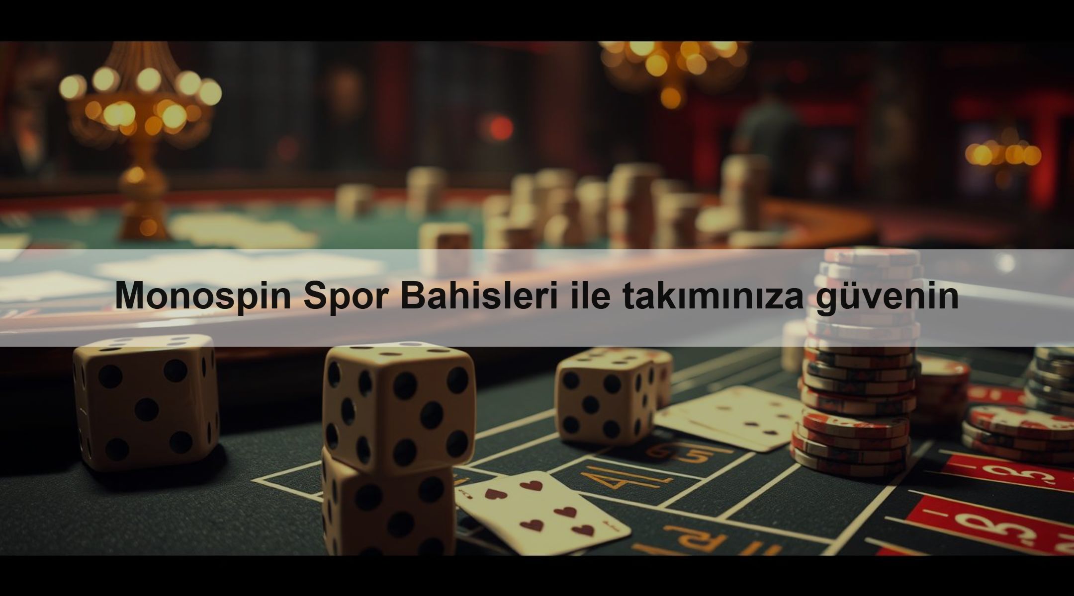 Monospin Spor Bahisleri ile takımınıza güvenin