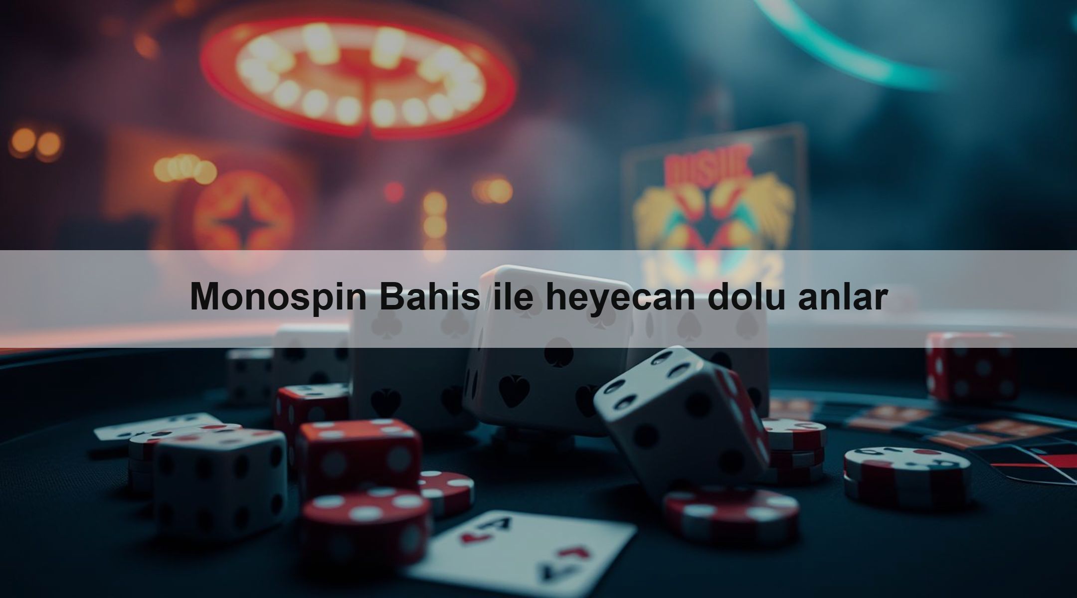Monospin Bahis ile heyecan dolu anlar