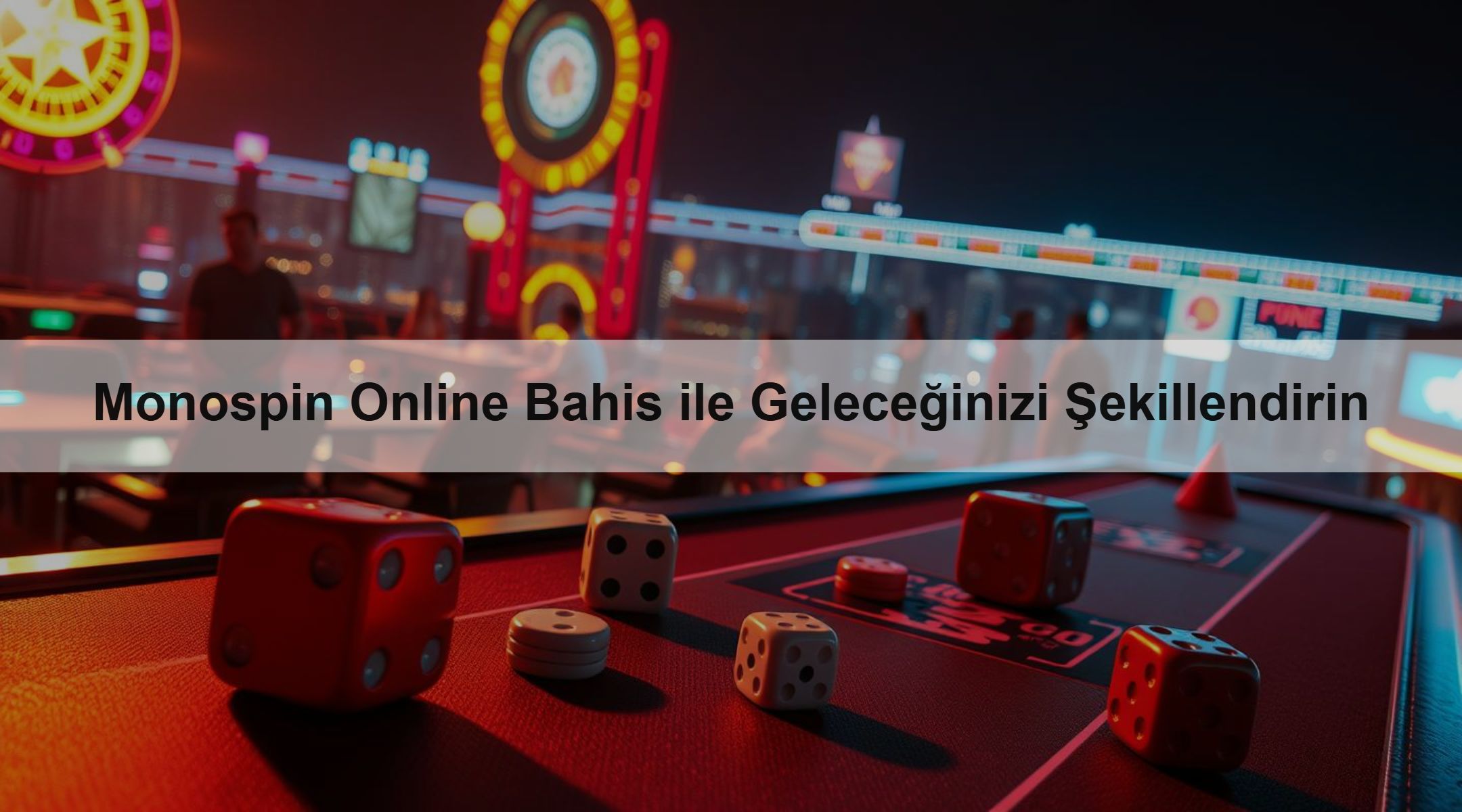 Monospin Online Bahis ile Geleceğinizi Şekillendirin